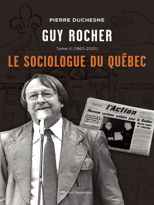 cover image of Guy Rocher, Tome 2 (1963-2021)